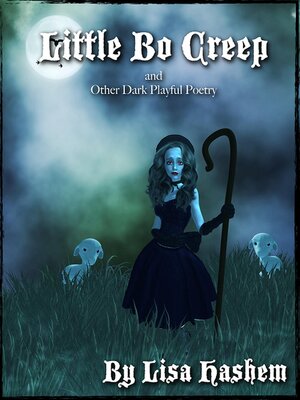 cover image of Little Bo Creep and Other Dark Playful Poetry